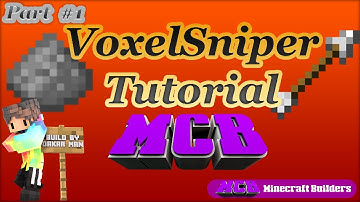 VoxelSniper Tutorial / Part #1