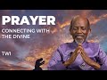 Secrets of prayer  connecting with the divine  dr baffour jan  jcf