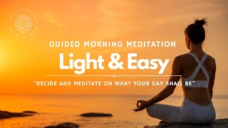 Guided Morning Meditation, Everything Light & Easy! screenshot 4