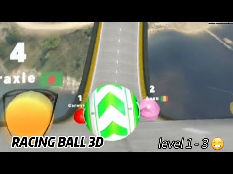 Racing Ball Master 3D Gameplay Level 1 - 3 😁 - YouTube