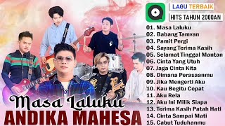 Masa Laluku - Kangen Band Full Album Terbaru 2024 - Viral Tiktok - #andikamahesa #kangenband