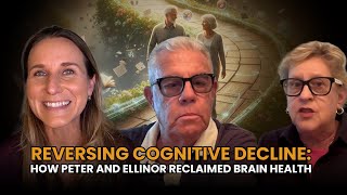 Details Reversing Cognitive Decline: How Peter and Ellinor Reclaimed Brain Health Update