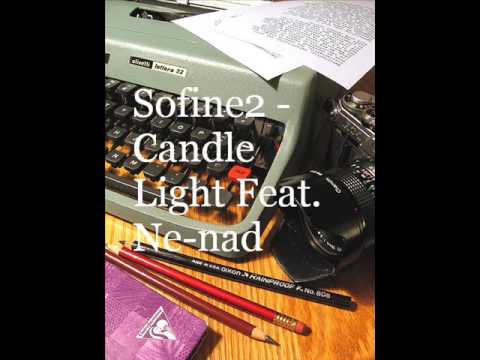 Watch sofine2 candle light feat nenad 0001 on YouTube Watch sofine2 candle light feat nenad 0001 on YouTube