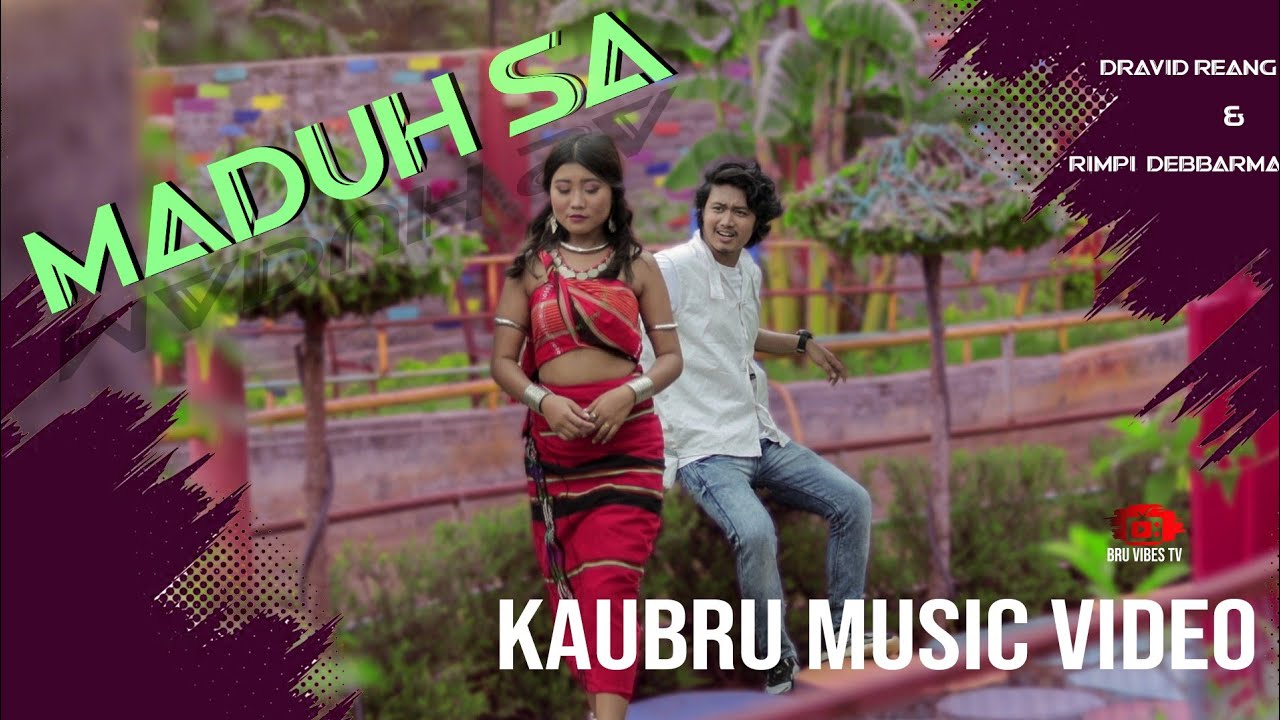 Maduh Sa | Official Kaubru Music Video | Dravid Reang & Rimpi Debbarma | Shabnur & Ayush Reang