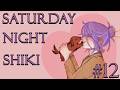 【SATURDAY NIGHT SHIKI】Late Night Zatsu!!!【FIRST STAGE PRODUCTION EN】