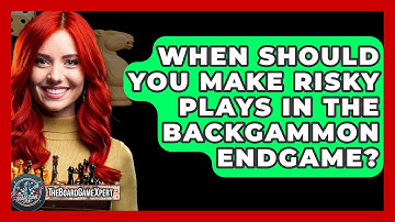 When Should You Make Risky Plays In The Backgammon Endgame? - The Board Game Xpert