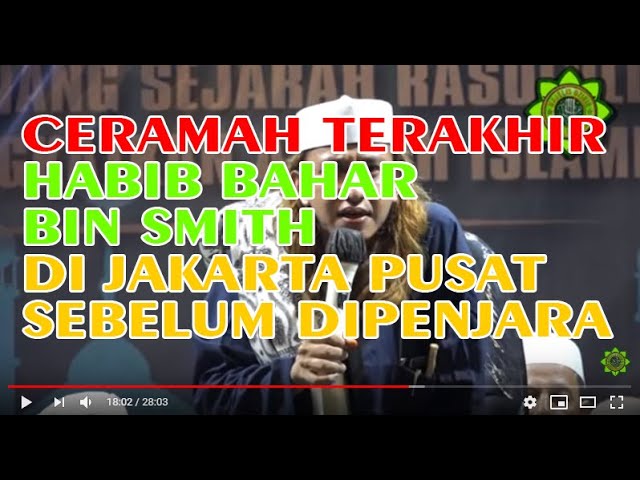 Habib Bahar Bin Smith Ceramah Terakhir Di Johar Baru Jakarta Pusat Sebelum Dipenjara Youtube