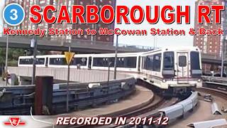 Line 3 Scarborough RT - Kennedy Station to McCowan Station & Back (Recorded in 2011 & 12)