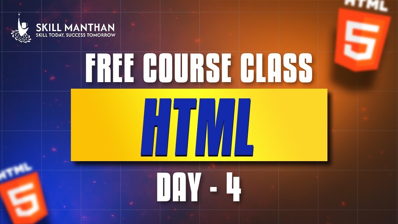 Free HTML Course - Class 4 By (Skill Manthan) - YouTube