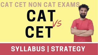 CAT vs CET (Non CAT Exams) | How Syllabus and Strategy is different between CAT CET & Other Exams