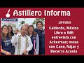 Calderón, México Libre e INE: entrevista con Ackerman; mesa con Cano, Nájar y Becerra Acosta