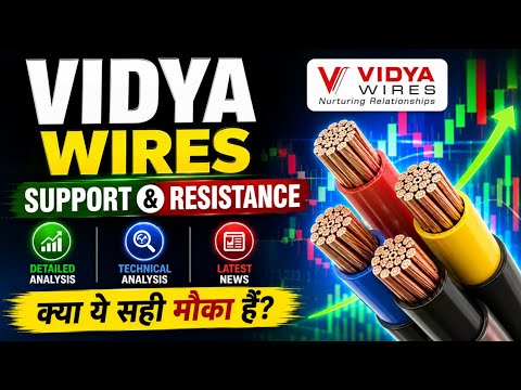 VIDYA WIRES share 🔥✅ | VIDYA WIRES share latest news today | VIDYA WIRES share news / Target / 