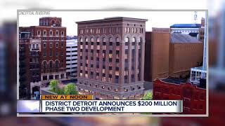Phase two of District Detroit development includes $200 million for 6 projects