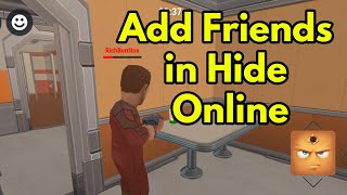 How to add friends and play with your friends in hide online game screenshot 2