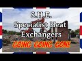 S.H.E. Specialist Heat Exchangers - Going Going Gone