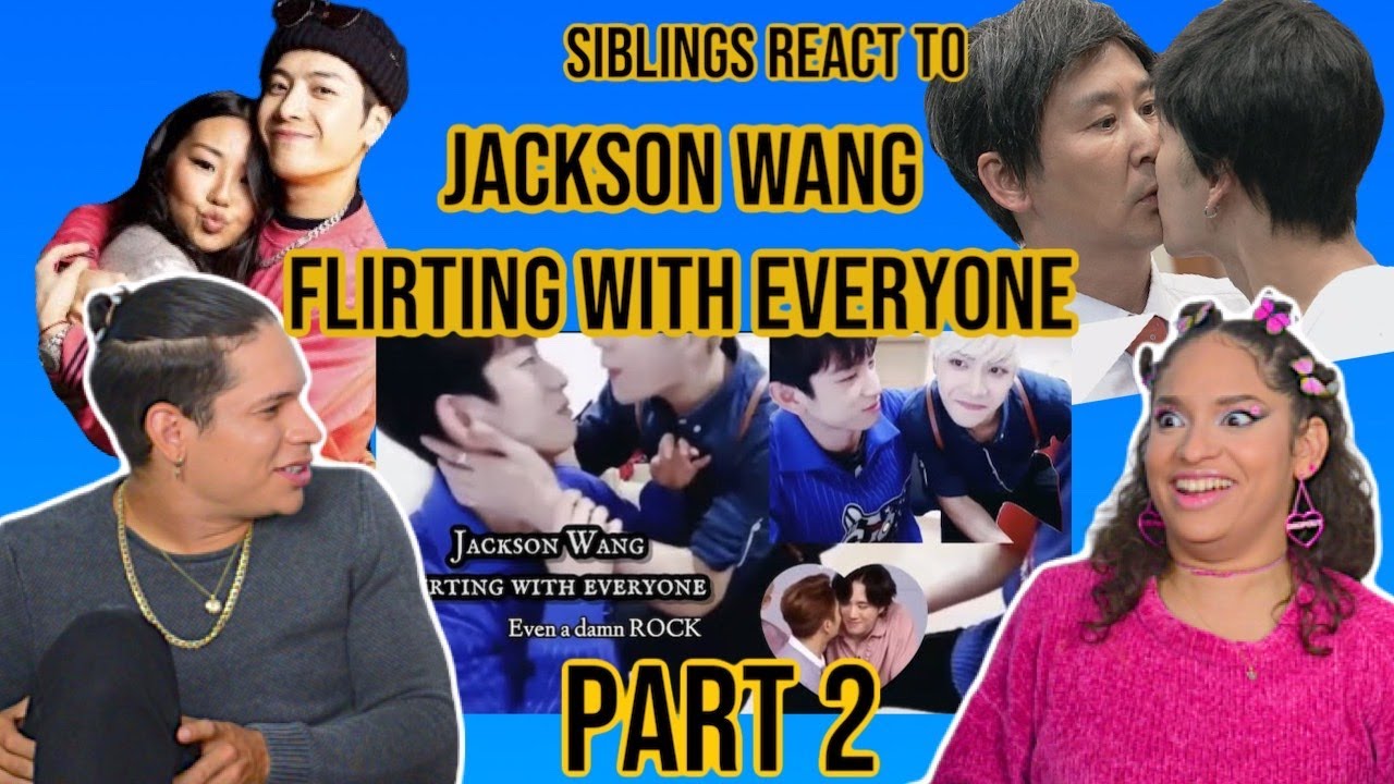 Siblings react to Jackson Wang flirting with everyone, EVEN A DAMN ROCK part 2 🤣😏| REACTION