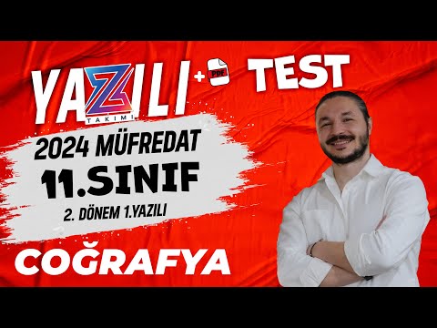 11.sınıf coğrafya 2.dönem 1.yazılı TEST 📌 2024 MEB