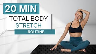 20 min TOTAL BODY STRETCH ROUTINE | Muscle Recovery, Flexibility and Relaxation