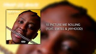 10 Picture Me Rolling Ft  Emtee U0026 Jayhood