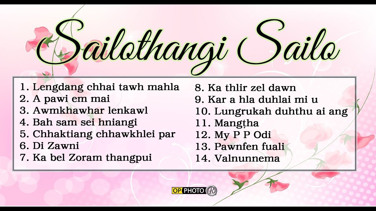 Sailothangi Sailo   Audio Full Album Mizo Oldies