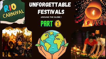 Top 10 Festivals Around the World You Won