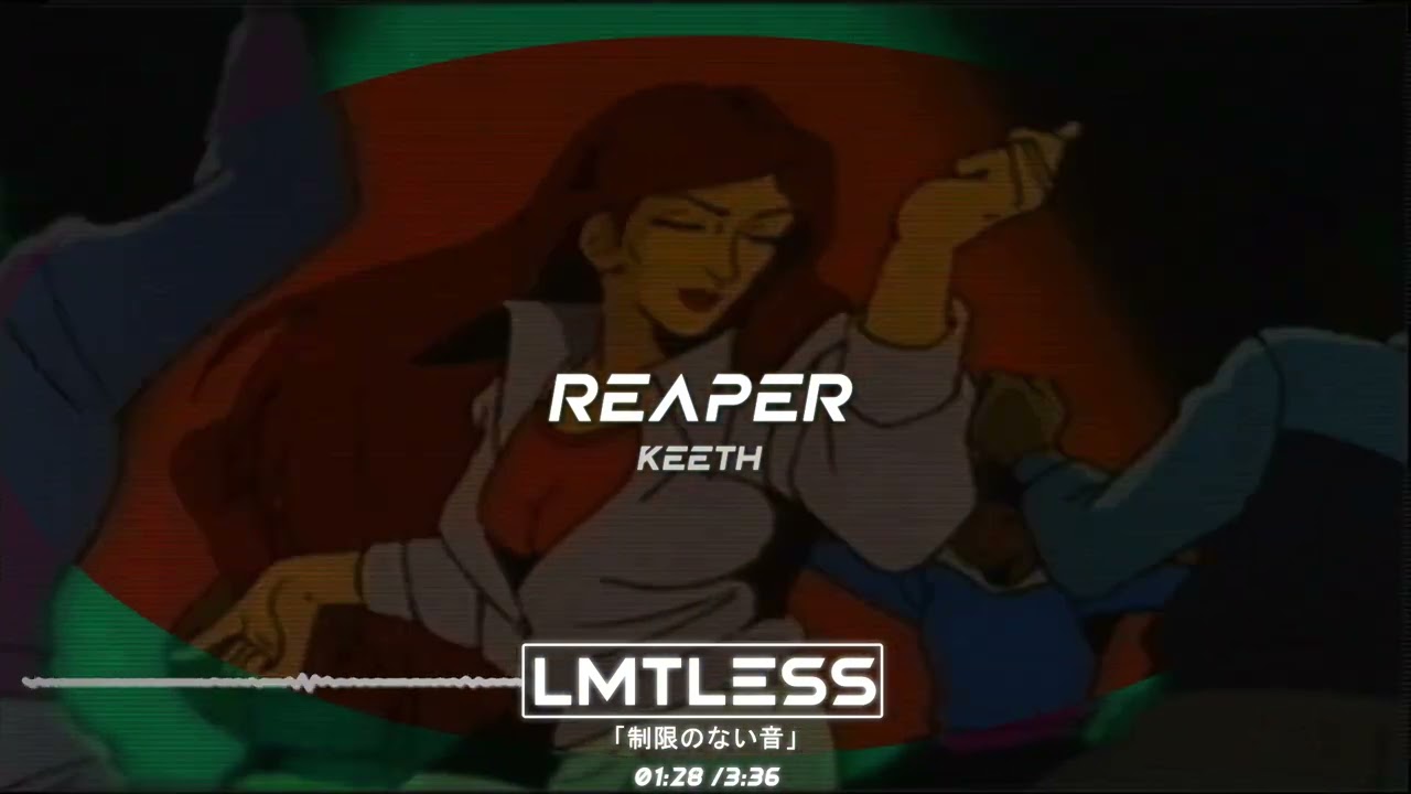 Keeth - Reaper [LMTLESS]