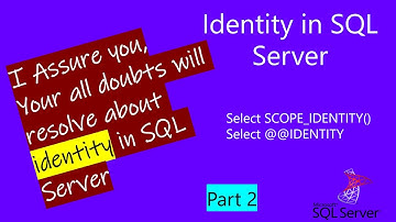 sql server identity | scope identity sql |  scope identity sql server