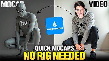Fast & Easy Motion Capture for 3D Animators | QuickMagic AI Explained