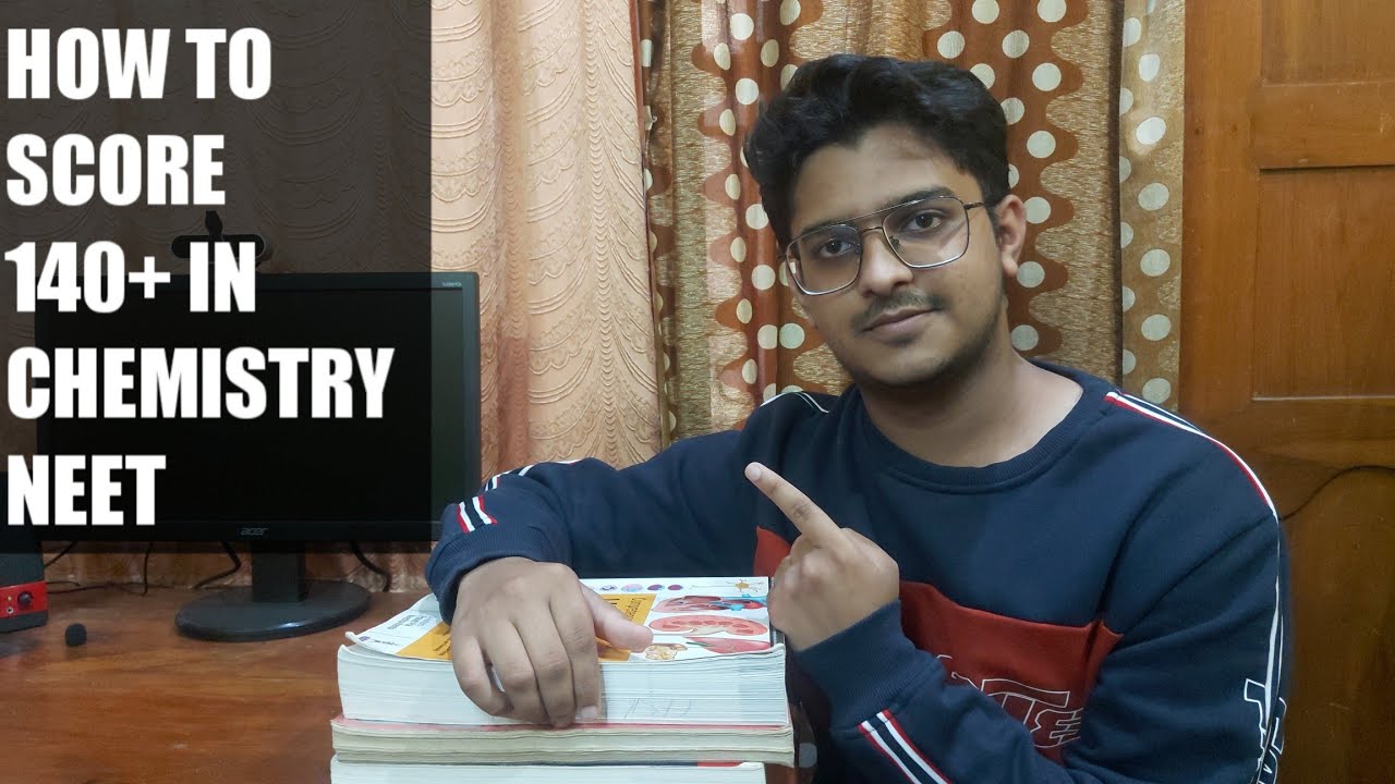 How I got 140 in Chemistry NEET 2020| Step by Step approach to what I ...