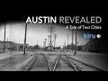 Austin revealed a tale of two cities