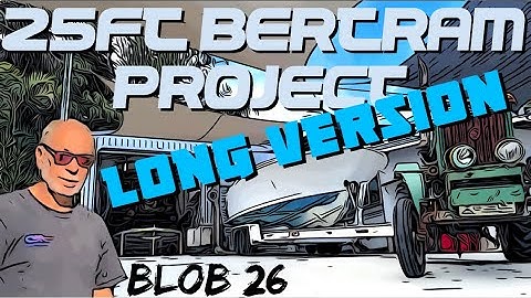 25ft Bertram Project (blob 26 LONG version) BOAT RESTORATION - removing the roof & deck