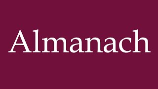 How to Pronounce ''Almanach'' (Almanac) Correctly in German