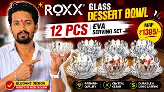 ROXX Glass Dessert Bowl Eva Serving Set, 260 ml - Clear (Pack of 12) 