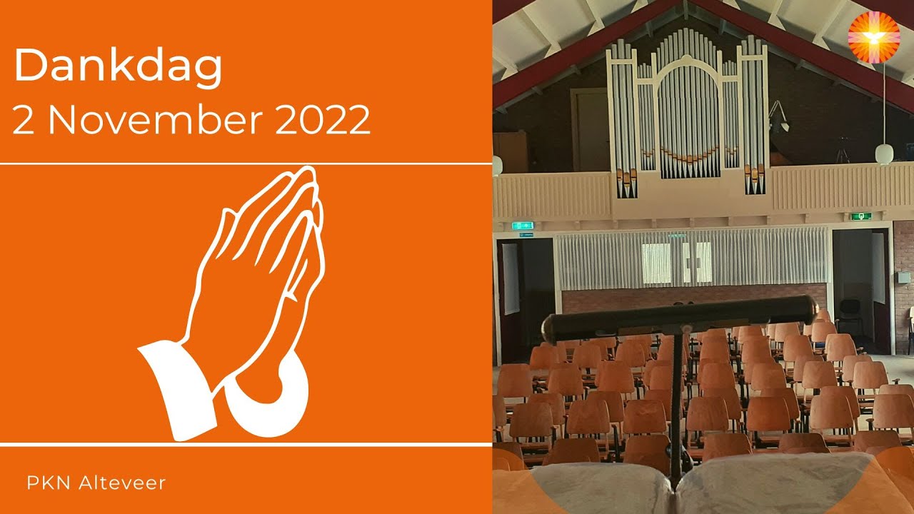 Dankdag 2 november 2022 - PKN Alteveer - YouTube