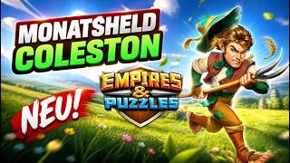 Coleston  |  NEUER Held des Monats Mai  |  Empires and Puzzles