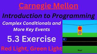 CM Intro to Programming  Unit 5 Lesson 3 Red Light, Green Light