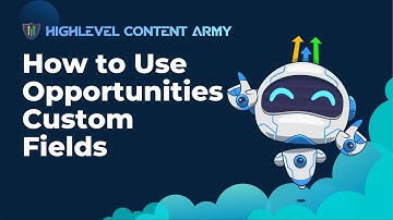 How to Use Opportunities Custom Fields