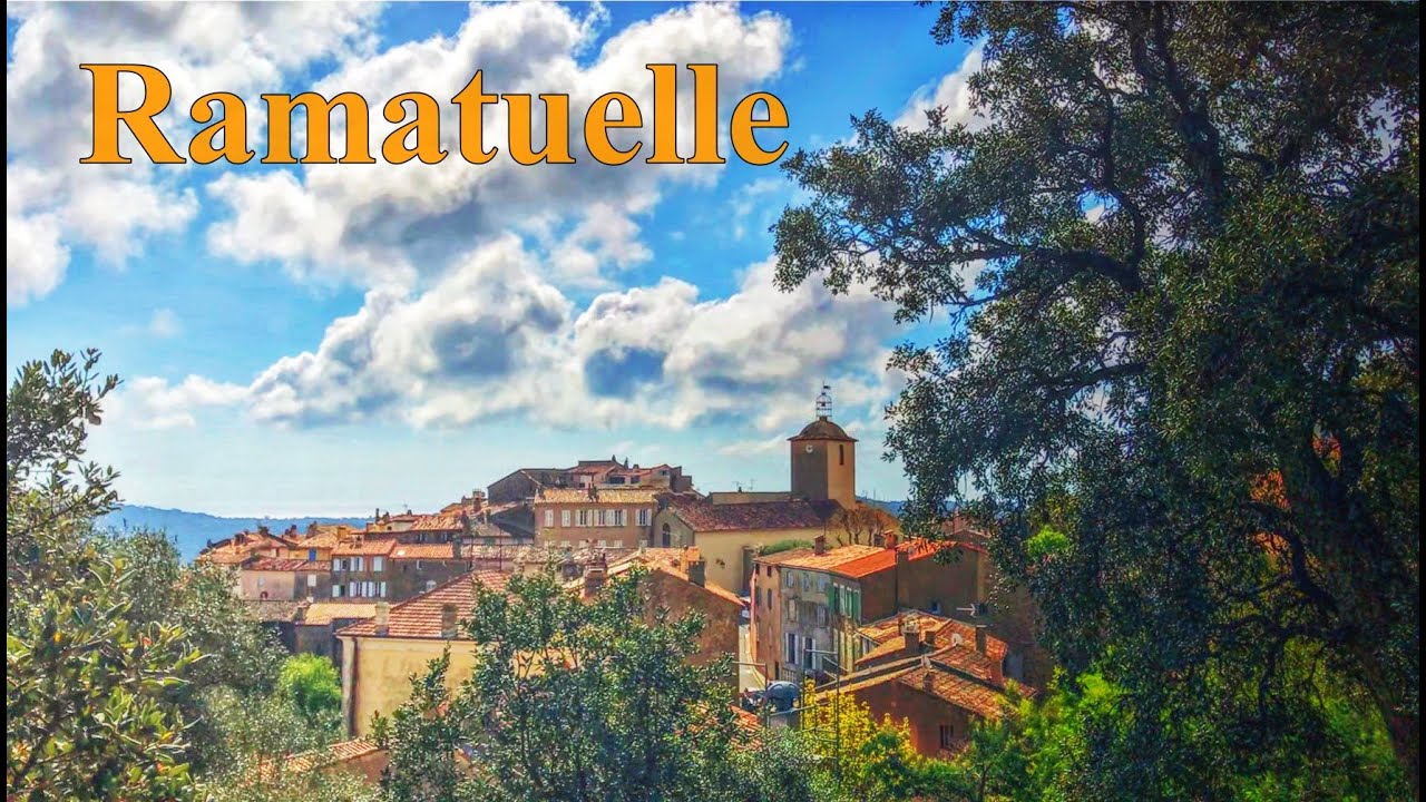 RAMATUELLE🌞Village du Var - Côte d'Azur - French Riviera - Visite des villes et villages Français