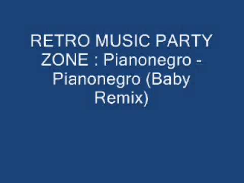 Pianonegro - Pianonegro (Baby Remix)