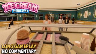 Ice Cream Simulator | No Commentary Long Gameplay screenshot 2