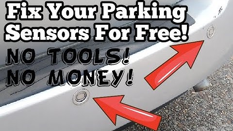 How To Fix Parking Sensors Fast and Free!