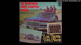 La Banda Del Carro Rojo - Los Tigres Del Norte. chords