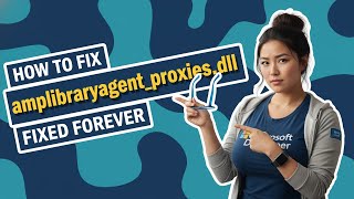 Garden Fix amplibraryagent_proxies.dll HP Error Care Tips