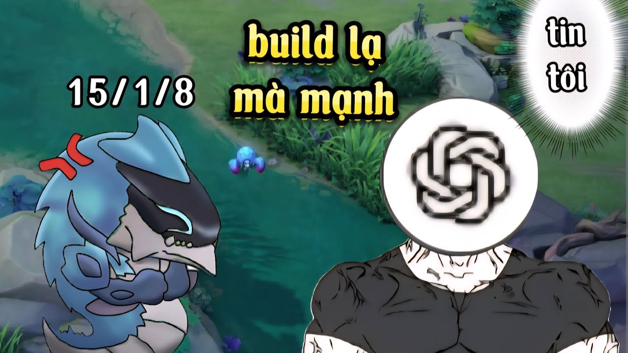 Tôi chơi thử build đồ của cá theo chat gpt