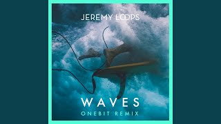 Waves (One Bit Remix)