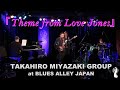 TAKAHIRO MIYAZAKI GROUP / ''Theme from Love Jones''