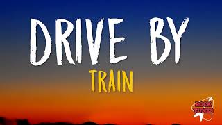 Drive By - Train (Lyrics)