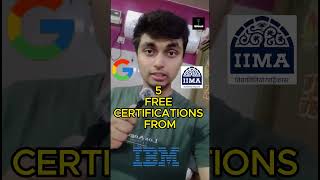 Top 5 free Certifications from IBM, IIM A and Google