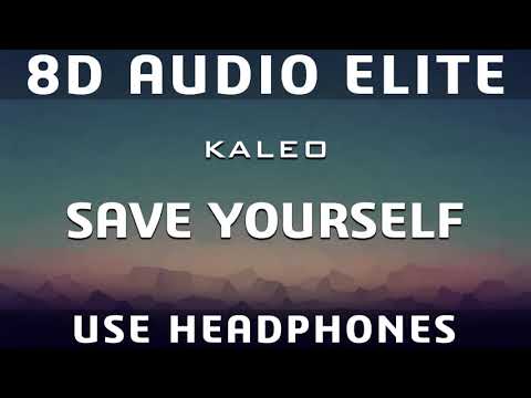 Kaleo - Save Yourself (8D Audio Elite) [REQUEST]