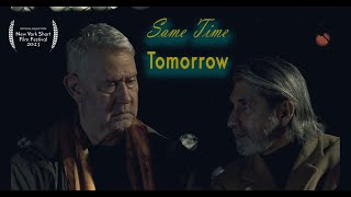 Same Time Tomorrow - Official Trailer